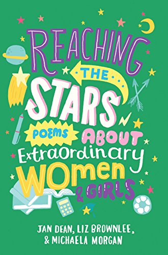 Reaching the Stars: Poems about Extraordinary Women and Girls von Macmillan Children's Books
