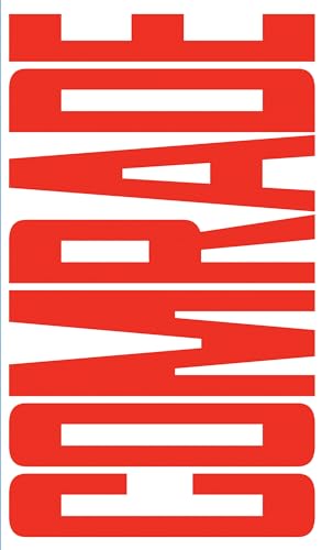 Comrade: An Essay on Political Belonging von Verso
