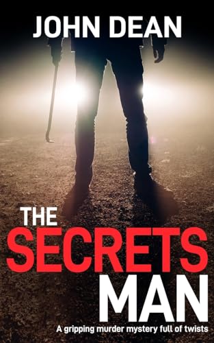 THE SECRETS MAN: A gripping murder mystery full of twists (DCI John Blizzard, Band 4) von The Book Folks