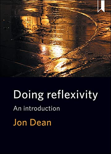 Doing reflexivity: An Introduction von Policy Press