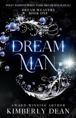 Dream Man (Dream Weavers, Band 1) von Kimberly Dean