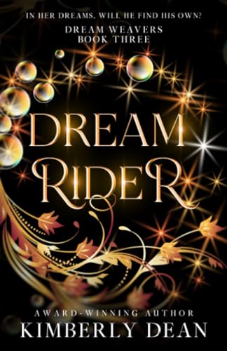 Dream Rider (Dream Weavers, Band 3) von Kimberly Dean