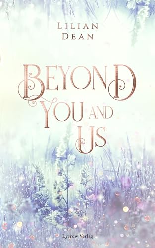 Beyond You and Us von Lycrow Verlag (Nova MD)