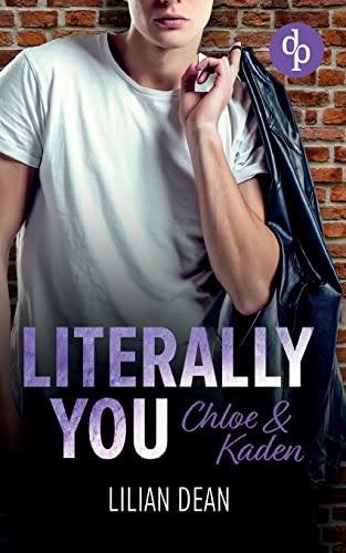 Literally You: Chloe & Kaden