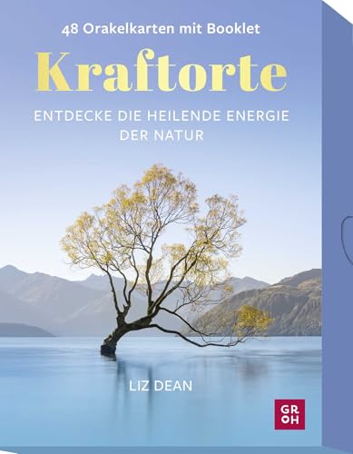 Kraftorte: 48 Orakelkarten mit Booklet | Entdecke die heilende Kraft der Natur: Kraftvolle Fotos und Botschaften. Inkl. Erklärung der Bedeutung jeder Karte von Groh Verlag