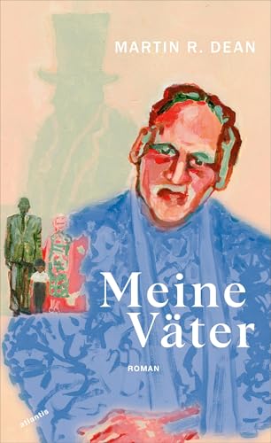 Meine Väter: Neuausgabe von Atlantis Literatur