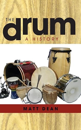The Drum: A History von Scarecrow Press