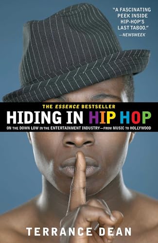 Hiding in Hip Hop: On the Down Low in the Entertainment Industry--from Music to Hollywood von Atria Books