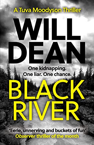 Black River: 'A must read' Observer Thriller of the Month (The Tuva Moodyson Mysteries, Band 3)