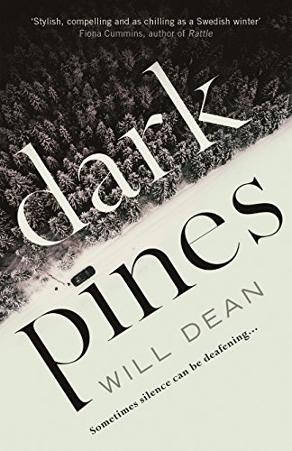 Dark Pines: 'The tension is unrelenting, and I can't wait for Tuva's next outing.' - Val McDermid: A Tuva Moodyson Mystery (The Tuva Moodyson Mysteries, Band 1)