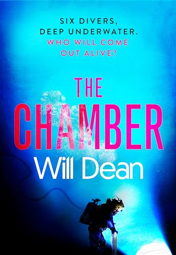 The Chamber: gripping and terrifying, and hailed by reviewers as 'the ultimate locked room thriller' (Sun)