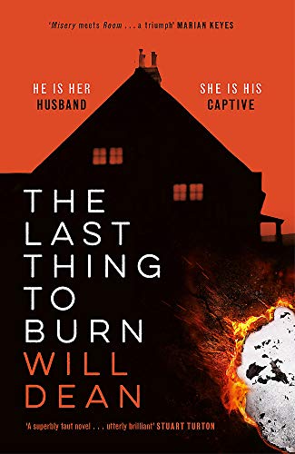 The Last Thing to Burn: Longlisted for the CWA Gold Dagger and shortlisted for the Theakstons Crime Novel of the Year von Hodder & Stoughton