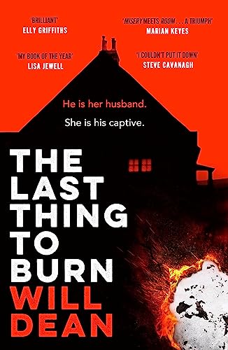 The Last Thing to Burn: Longlisted for the CWA Gold Dagger and shortlisted for the Theakstons Crime Novel of the Year von HODDER AND STOUGHTON