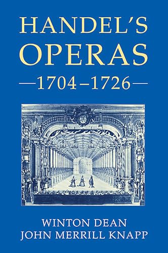 Handel`s Operas, 1704-1726