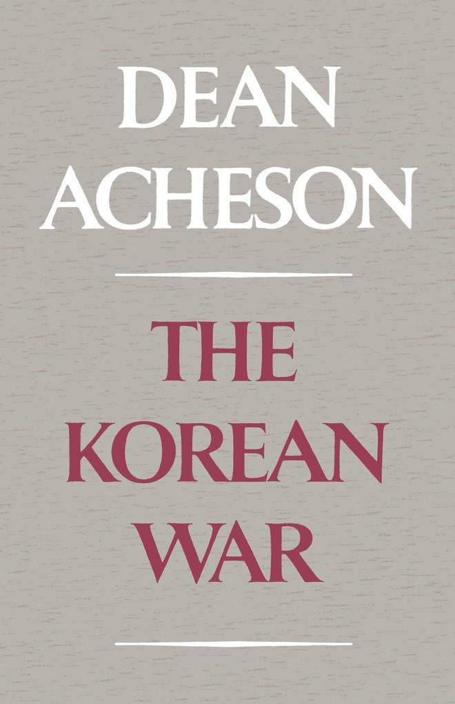 The Korean War von W W NORTON & CO