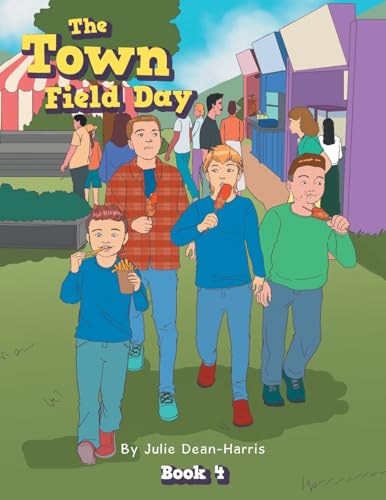 The Town Field Day: Book 4 von Balboa Press Au