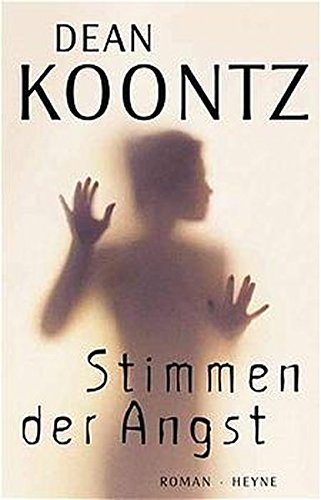 Stimmen der Angst: Roman von Heyne