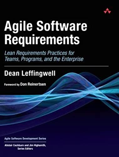 Agile Software Requirements: Lean Requirements Practices for Teams, Programs, and the Enterprise (Agile Software Development Series) von Pearson Education (US)