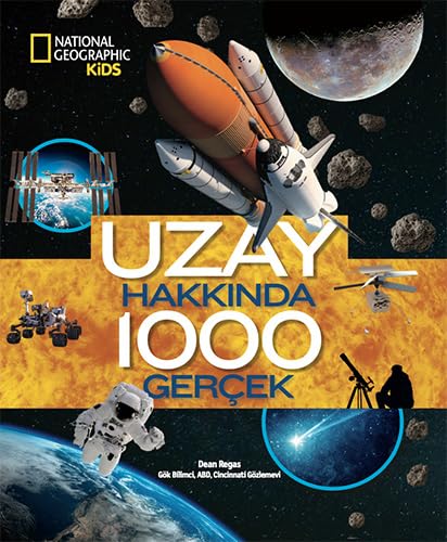 Uzay Hakkında 1000 Gerçek: National Geographic Kids von Beta Kids