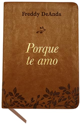 Porque te amo / Because I Love You Porque te amo / Because I Love You