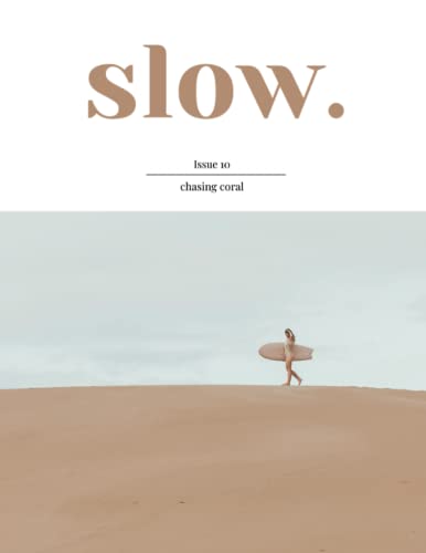 SLOW journal: issue 10 von Independently published