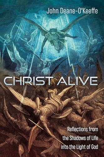 Christ Alive: Reflections from the Shadows of Life into the Light of God von Resource Publications