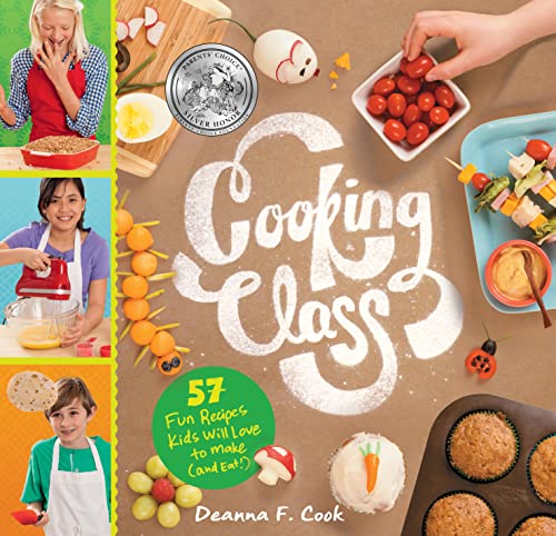 Cooking Class: 57 Fun Recipes Kids Will Love to Make (and Eat!) von Workman Publishing