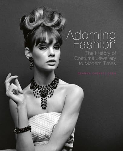 Adorning Fashion: The History of Costume Jewellery to Modern Times von Acc Art Books