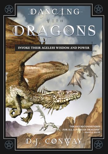 Dancing with Dragons: Invoke Their Ageless Wisdom & Power von Llewellyn Publications