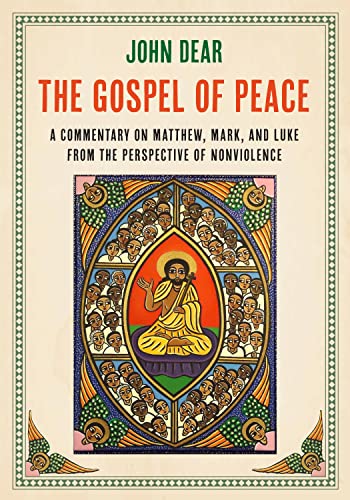 The Gospel of Peace: A Commentary on Matthew, Mark, and Luke from the Perspective of Nonviolence von Orbis Books (USA)
