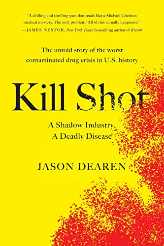 Kill Shot: A Shadow Industry, a Deadly Disease von Penguin Publishing Group
