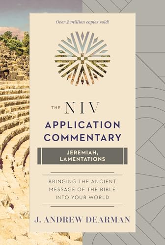Jeremiah, Lamentations (The NIV Application Commentary) von Zondervan