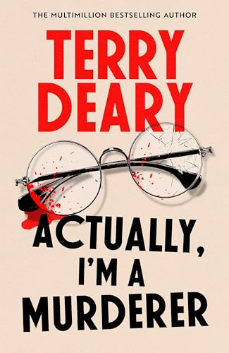 Actually, I'm A Murderer: A gripping murder mystery from the multimillion-copy bestselling author von Constable