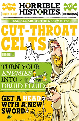 Cut-throat Celts (Horrible Histories) von Scholastic