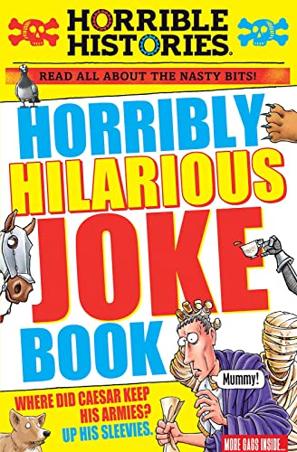 Horribly Hilarious Joke Book (Horrible Histories) von Scholastic