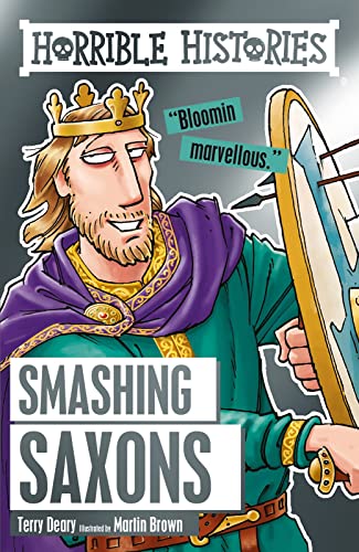 Smashing Saxons: 1 (Horrible Histories)