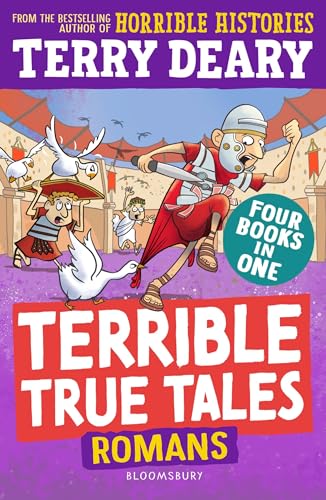 Terrible True Tales: Romans: From the author of Horrible Histories, perfect for 7+ von Bloomsbury Education