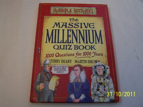 The Massive Millennium Quiz Book (Horrible Histories Novelty S.)