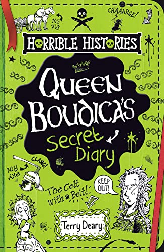 Queen Boudica's Secret Diary (Horrible Histories) von Scholastic