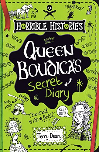Queen Boudica's Secret Diary (Horrible Histories)