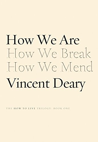 How We Are (How to Live Trilogy, Band 1)