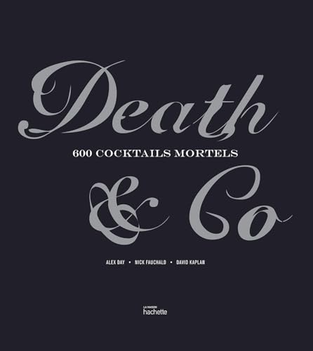 Death & Co: 600 cocktails mortels von HACHETTE PRAT