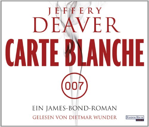 Carte Blanche: Ein James-Bond-Roman: Ein James-Bond-Roman. Gekürzte, autorisierte Hörbuchfassung Carte Blanche: Ein James-Bond-Roman: Ein James-Bond-Roman. Gekürzte, autorisierte Hörbuchfassung