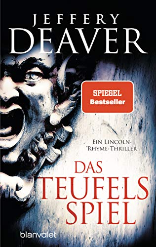Das Teufelsspiel: Ein Lincoln-Rhyme-Thriller (Die Lincoln-Rhyme-Reihe, Band 6) von Blanvalet