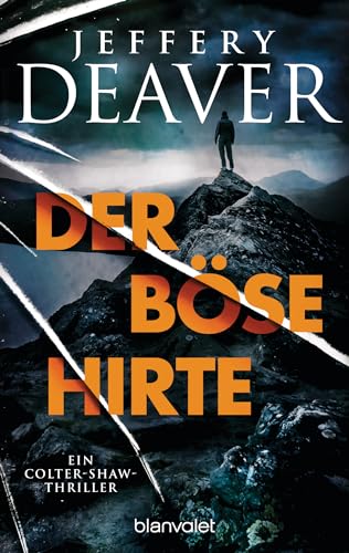 Der böse Hirte: Ein Colter-Shaw-Thriller (Die Colter-Shaw-Reihe, Band 2)