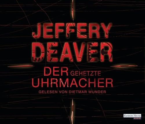 Der gehetzte Uhrmacher (Lincoln-Rhyme-Thriller, Band 7)