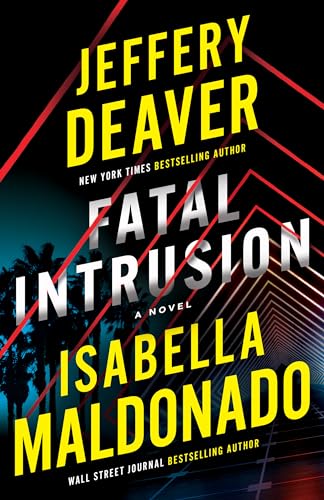 Fatal Intrusion: A Novel (Sanchez & Heron, Band 1)