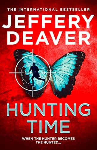 Hunting Time: A gripping new thriller from the Sunday Times bestselling author of The Final Twist (Colter Shaw Thriller) von HarperCollins