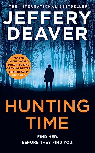 Hunting Time: A gripping new thriller from the Sunday Times bestselling author of The Final Twist (Colter Shaw Thriller)