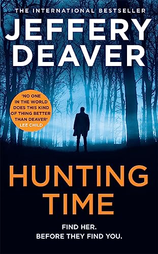 Hunting Time: A gripping new thriller from the Sunday Times bestselling author of The Final Twist (Colter Shaw Thriller)